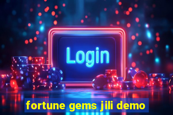 fortune gems jili demo